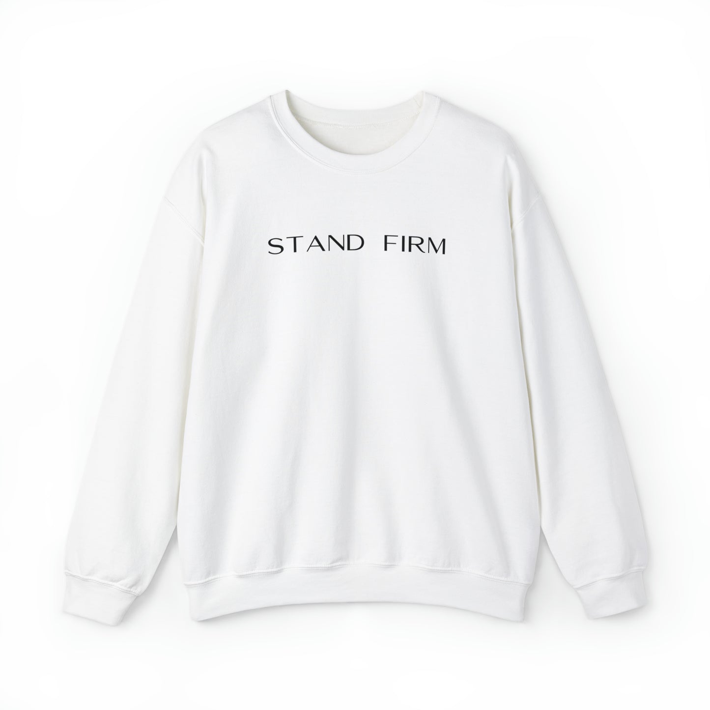 STAND FIRM CREWNECK